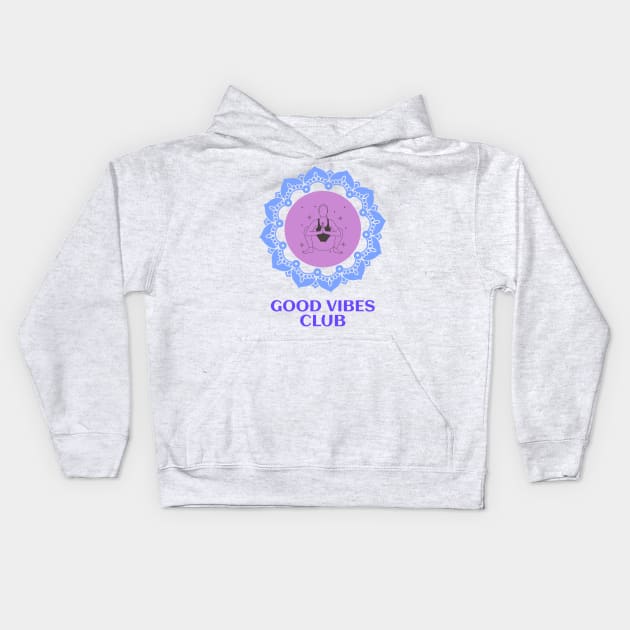 Good Vibes Club Kids Hoodie by Dosiferon